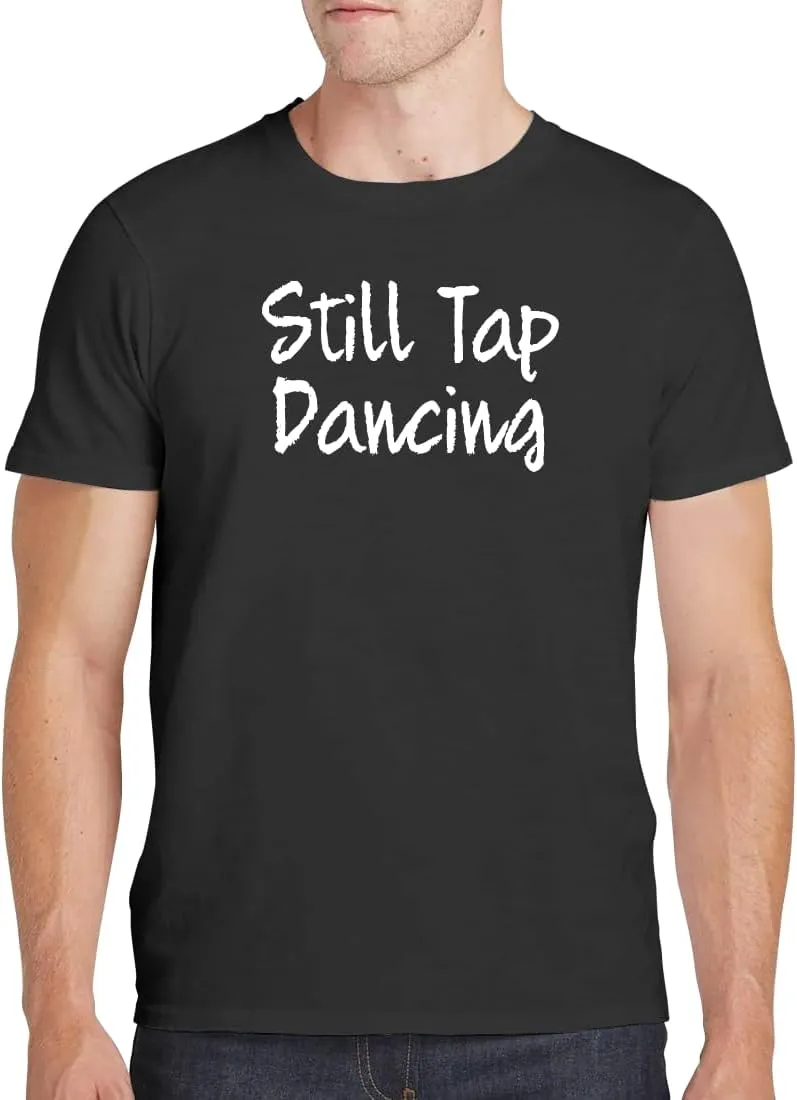 Still Tap Dancing - Men's Soft Comfortable Short Sleeve T-Shirt CP05 Black